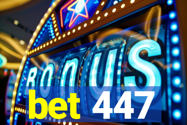 bet 447